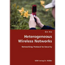 Heterogeneous Wireless Networks- Networking Protocol to Security