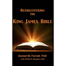 Rediscovering the King James Bible