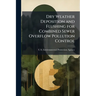 Dry Weather Deposition and Flushing for Combined Sewer Overflow Pollution Control