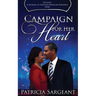 Campaign for Her Heart: Decades: A Journey of African American Romance