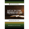 Keys to the Promises of God: Maintaining Faith While You Wait