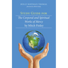 Study Guide for the Corporal and Spiritual Works of Mercy by Mitch Finley
