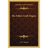 The Fellow Craft Degree