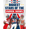 Biggest Stars of the Super Bowl