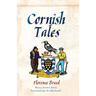 Cornish Tales: Ancient and Modern