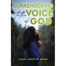 Surrendering to the Voice of God