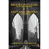 Brooklyn Tough & Cats and Drunks