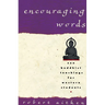 Encouraging Words: Zen Buddhist Teachings for Western Students