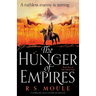 The Hunger of Empires: A thrilling epic fantasy of battle and adventure