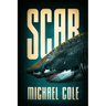 Scar: A Deep Sea Thriller