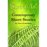 'Sweet As' Contemporary Short Stories