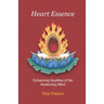 Heart Essence: Enhancing Qualities of the Awakening Mind
