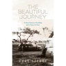 The Beautiful Journey: A choice between friendship and a chance for love