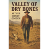 The Valley of Dry Bones