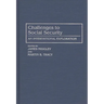Challenges to Social Security: An International Exploration