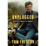 Unplugged: Adventures from MTV to Timbuktu