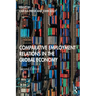 Comparative Employment Relations in the Global Economy