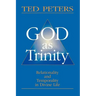God as Trinity: Relationality and Temporality in Divine Life