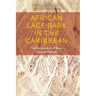 African Lace-bark in the Caribbean: The Construction of Race, Class, and Gender