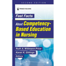 Fast Facts about Competency-Based Education in Nursing