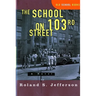 The School on 103rd Street