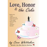 Love, Honor & the Cake