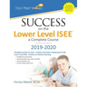 Success on the Lower Level ISEE - A Complete Course