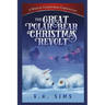 The Great Polar Bear Christmas Revolt: A Westie Christmas Chronicle