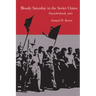 Bloody Saturday in the Soviet Union: Novocherkassk, 1962