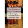The Gracing of Human Experience
