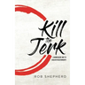 Kill The Jerk
