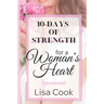 30 Days of Strength for a Woman's Heart: Woman's Devotional