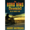 The Road King Chronicles: Blue Ridge Run
