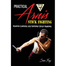 Practical Arnis Stick Fighting: Vortex Control Stick Fighting for Self Defense