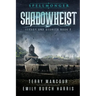 Shadowheist