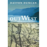 Out West: A Journey Through Lewis and Clark's America