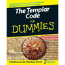The Templar Code for Dummies