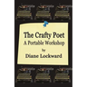 The Crafty Poet: A Portable Workshop