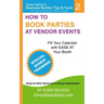 How to Book Parties at Vendor Events: Fill Your Calendar with Ease AT Your Booth