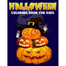 Halloween Coloring Book For Kids: A Fun Coloring Spooky Scary Things for Little Kids - Ages 4, 5, 6, 7 & 8 Years