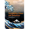 Instabilities, Chaos and Turbulence: An Introduction to Nonlinear Dynamics and Complex Systems