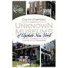 Unknown Museums of Upstate New York: A Guide to 50 Treasures