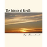 The Science of Breath