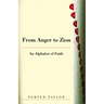 From Anger to Zion: An Alphabet of Faith