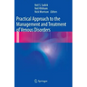 Practical Approach to the Management and Treatment of Venous Disorders