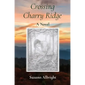 Crossing Charry Ridge