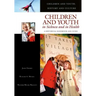 Children and Youth in Sickness and in Health: A Historical Handbook and Guide