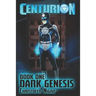 Centurion: Dark Genesis