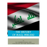 The History of Iraq, 1900-2012