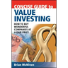 Concise Guide to Value Investing: How to Buy Wonderful Companies at a Fair Price
